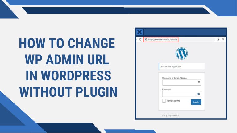How to Change WP Admin URL in WordPress without Plugin