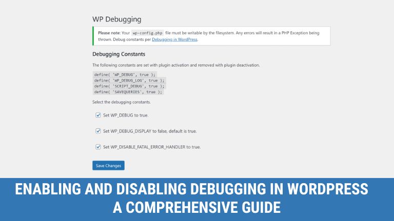 Enabling and Disabling Debugging in WordPress