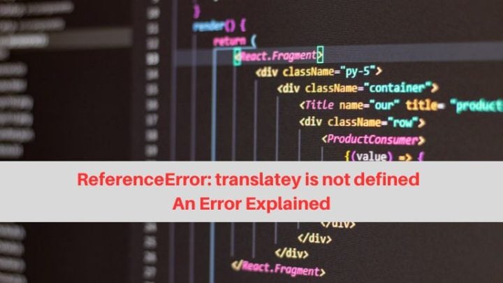 ReferenceError: translatey is not defined - An Error Explained