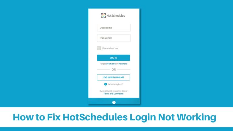 HotSchedules Login Not Working? Here's What to Do