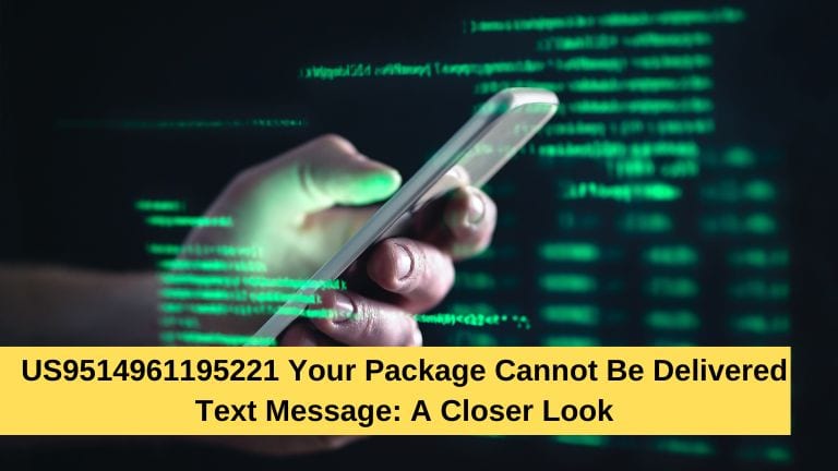 US9514961195221 Your Package Cannot Be Delivered Text Message
