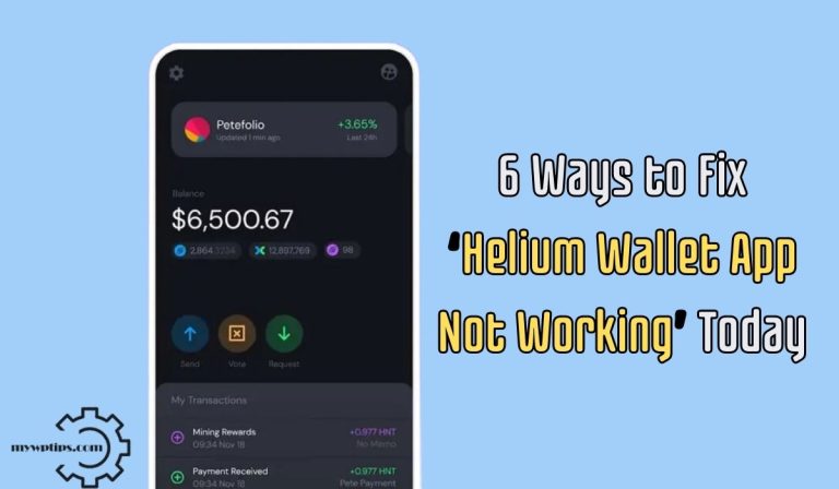 6 Ways to Fix ‘Helium Wallet App Not Working’ Today